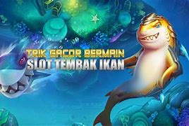 Slot Tembak Ikan Terbaru 2022 No Deposit Bonus 100